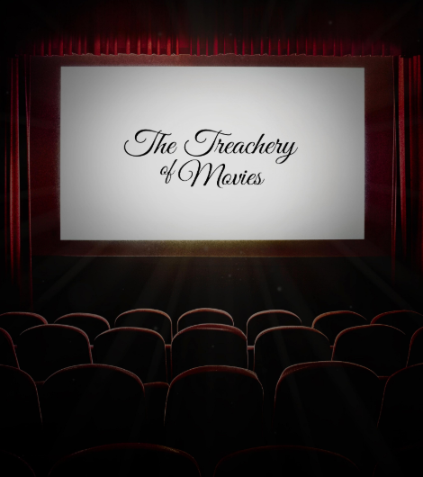The Treachery of Movies poster